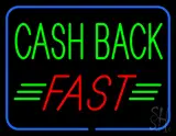 Green Cash Back Red Fast LED Neon Sign