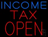 Blue Income Red Tax Open LED Neon Sign