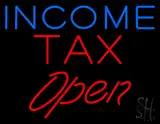 Blue Income Tax Open LED Neon Sign