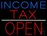 Blue Income Red Tax Block Open LED Neon Sign