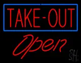 Take-Out - Open LED Neon Sign