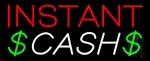 Red Instant Cash Neon Sign