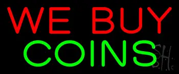 We Buy Coins LED Neon Sign