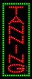Tanning (vertical) Animated LED Sign