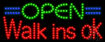 Open Walk ins ok Animated LED Sign