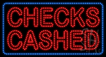 Checks Cashed Animated LED Sign