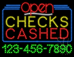 Checks Cashed Open with Phone Number Animated LED Sign