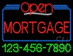 Mortgage Open with Phone Number Animated LED Sign