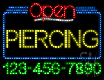 Piercing Open with Phone Number Animated LED Sign