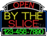 By The Slice Open with Phone Number Animated LED Sign