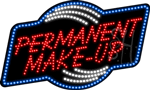 Permanent Make-Up Animated LED Sign