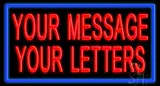 Custom Message Blue Border LED Neon Sign