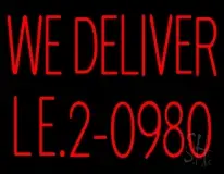 Red We Deliver With Phone Number LED Neon Sign