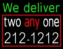 We Deliver With Number LED Neon Sign
