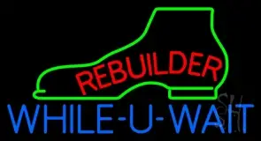 Red Rebuilder Blue While You Wait LED Neon Sign