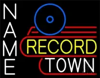 Custom Record Town LED Neon Sign