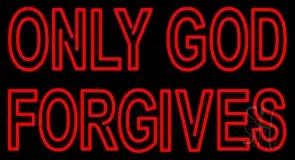 Red Only God Forgives LED Neon Sign