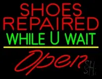 Shoes Repaired While You Wait Open LED Neon Sign