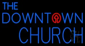 The Downtown Church LED Neon Sign
