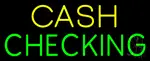 Yellow Cash Green Checking LED Neon Sign