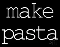Make Pasta LED Neon Sign