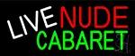 Live Nude Cabaret LED Neon Sign