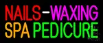 Nails Waxing Spa Pedicure LED Neon Sign