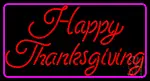 Cursive Happy Thanksgiving 1 LED Neon Sign