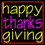 Cursive Happy Thanksgiving 2 LED Neon Sign