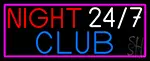 24 7 Night Club LED Neon Sign