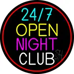 24 7 Open Night Club LED Neon Sign