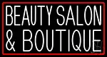 Beauty Salon And Boutique With Red Border LED Neon Sign