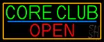 Core Club Open With Orange Border LED Neon Sign