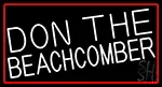 Don The Beachcomber With Red Border LED Neon Sign