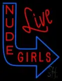Live Nude Girls LED Neon Sign