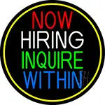 Now Hiring Inquire Within Oval With Yellow Border LED Neon Sign