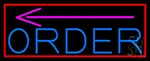 Order With Arrow With Red Border LED Neon Sign