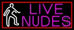 Pink Live Nudes And Girl With Red Border LED Neon Sign