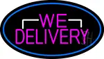 Pink We Deliver Oval With Blue Border LED Neon Sign