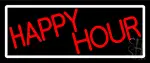 Red Happy Hour With White Border LED Neon Sign
