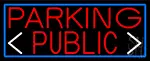 Red Public Parking And Arrow With Blue Border LED Neon Sign