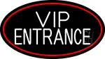 Vip Entrance Oval With Red Border LED Neon Sign