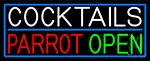 Cocktails Parrot Open With Blue Border LED Neon Sign