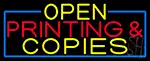 Open Printing And Copies With Blue Border LED Neon Sign
