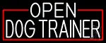 White Open Dog Trainer With Red Border LED Neon Sign