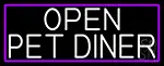 White Open Pet Diner With Purple Border LED Neon Sign