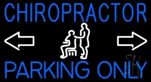 Chiropractor Parking Only LED Neon Sign