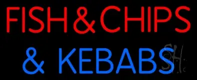 Fish And Chips N Kebabs LED Neon Sign