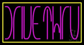 Pink Drive Thru With Yellow Border LED Neon Sign