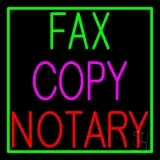 Fax Copy Notary With Border 1 LED Neon Sign